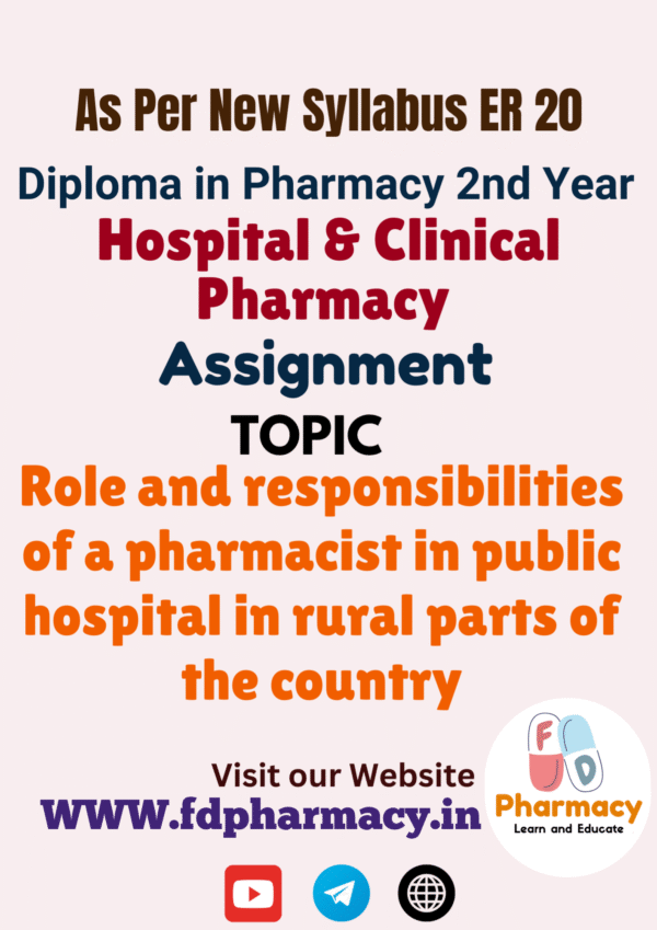 Role and responsibilities of a pharmacist in public hospital in rural parts of the country Assignment