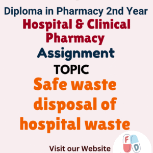 Safe waste disposal of hospital waste Assignment
