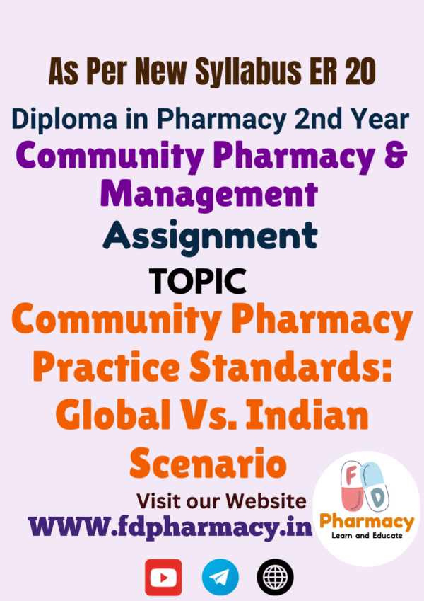 Community Pharmacy Practice Standards: Global Vs. Indian Scenario Assignment