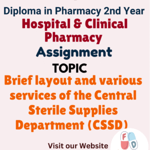 Brief layout and various services of the Central Sterile Supplies Department (CSSD) Assignment