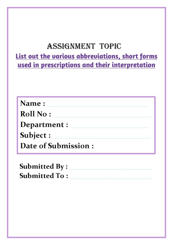 List out the various abbreviations, short forms used in prescriptions and their interpretation Assignment - Image 4