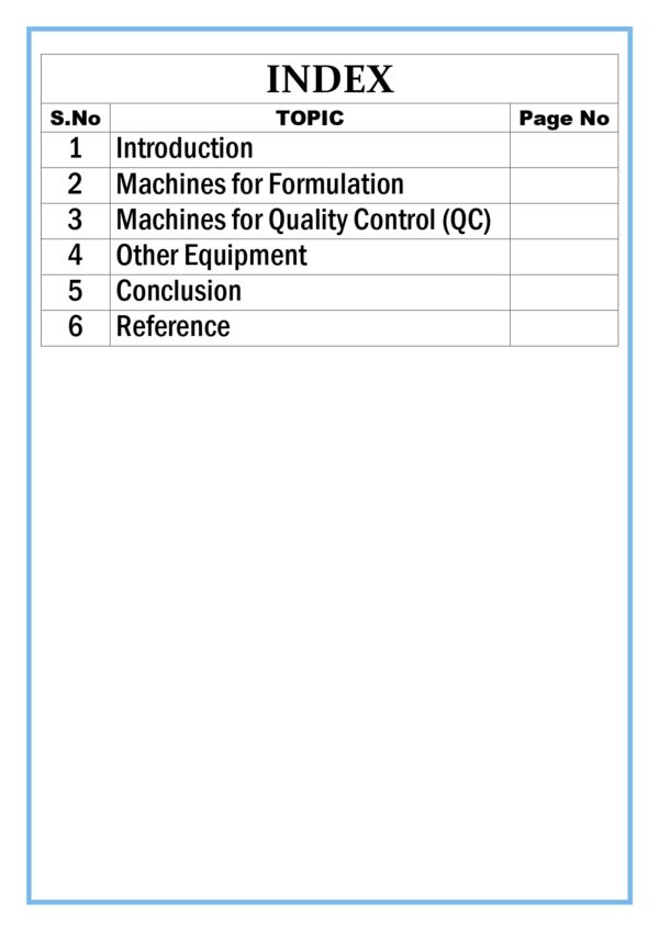 Overview of various machines / equipments / instruments involved in the formulation and quality control of various dosage forms / pharmaceutical formulations Assignment - Image 5