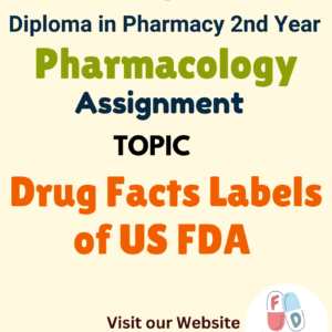 Drug Facts Labels of US FDA Assignment