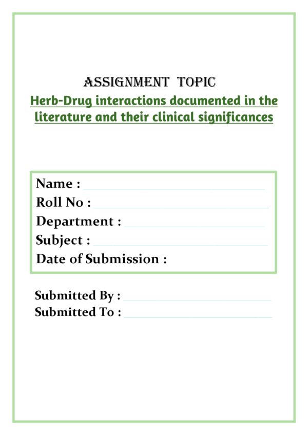 Herb-Drug interactions documented in the literature and their clinical significances Assignment - Image 4