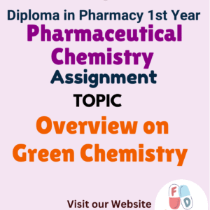 Overview on Green Chemistry Assignment