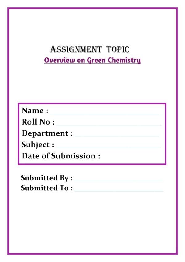 Overview on Green Chemistry Assignment - Image 4