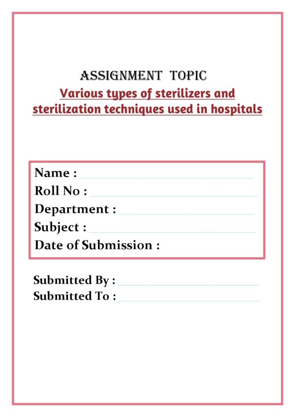 Various types of sterilizers and sterilization techniques used in hospitals Assignment - Image 4