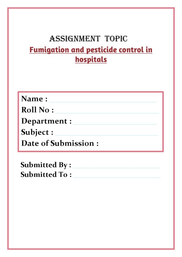 Fumigation and pesticide control in hospitals Assignment - Image 4