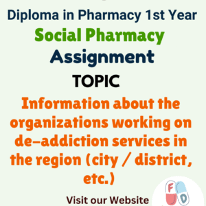 Information about the organizations working on de-addiction services in the region (city / district, etc.) Assignment