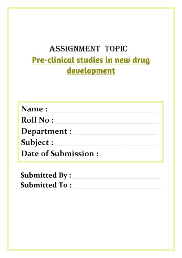 Pre-clinical studies in new drug development Assignment - Image 4