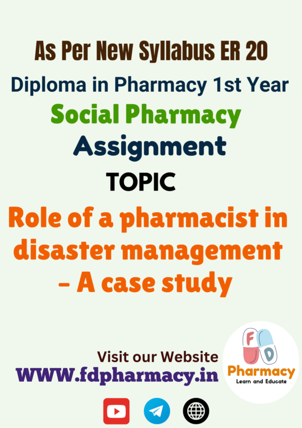 Role of a pharmacist in disaster management – A case study Assignment