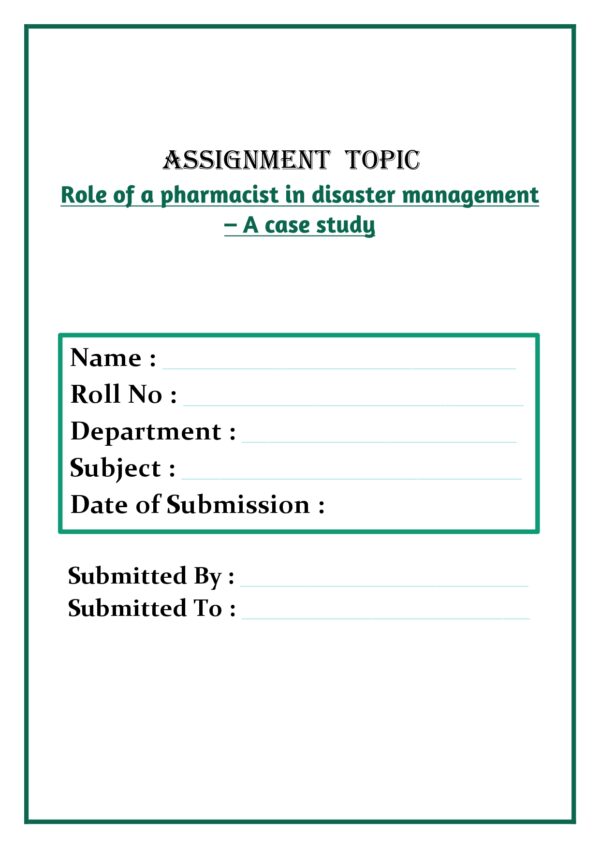 Role of a pharmacist in disaster management – A case study Assignment - Image 4