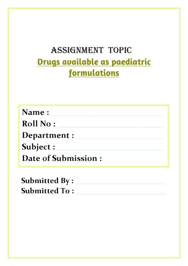 Drugs available as paediatric formulations Assignment - Image 4