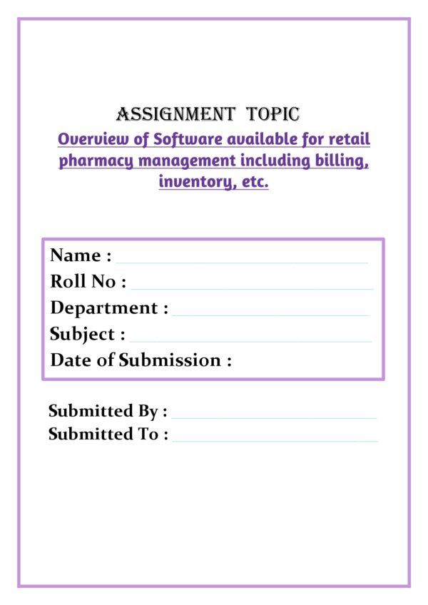 Overview of Software available for retail pharmacy management including billing, inventory, etc. Assignment - Image 4