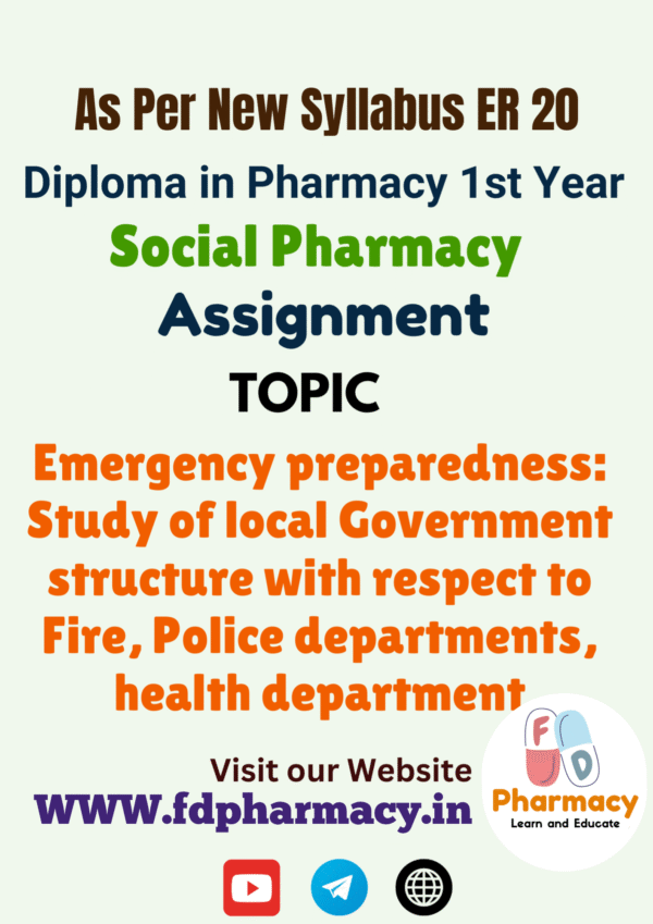 Emergency preparedness: Study of local Government structure with respect to Fire, Police departments, health department Assignment