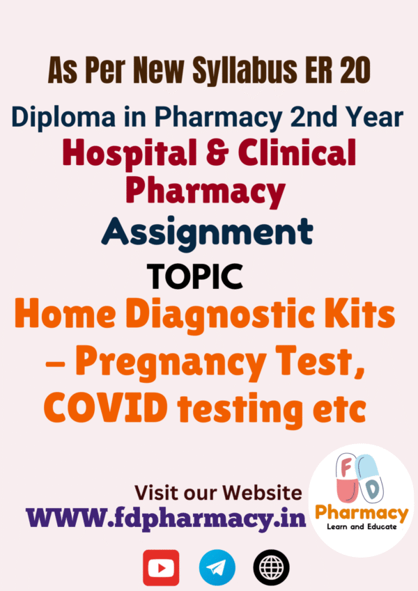 Home Diagnostic Kits - Pregnancy Test, COVID testing etc  Assignment