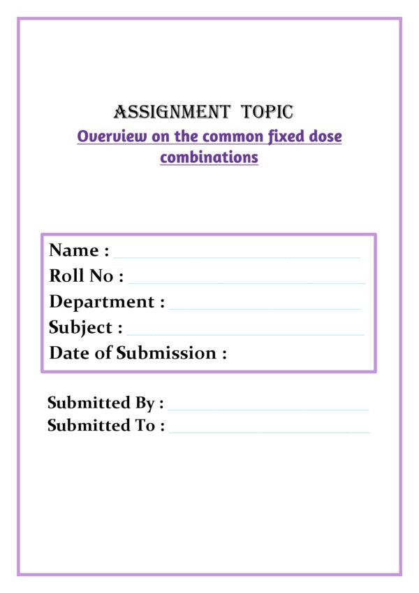 Overview on the common fixed dose combinations Assignment - Image 4