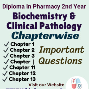 Biochemistry & Clinical Pathology All Chapter Important Questions
