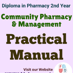 Community Pharmacy and Management Practical Manual