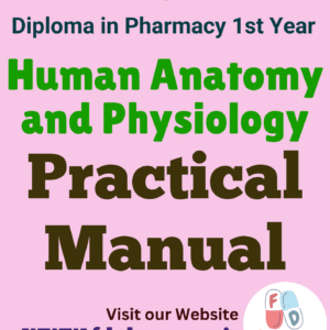 Human Anatomy and Physiology Practical Manual