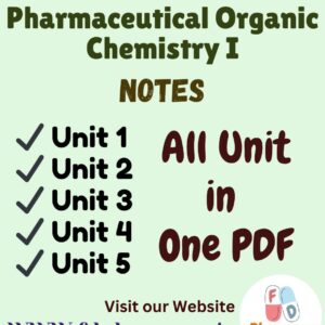 Pharmaceutical Organic Chemistry - I All Unit Notes