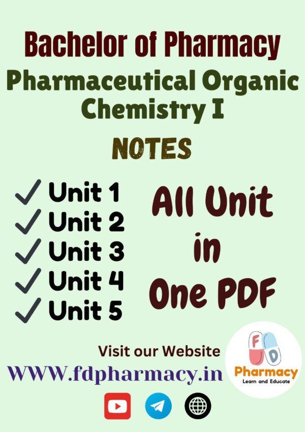 Pharmaceutical Organic Chemistry - I All Unit Notes