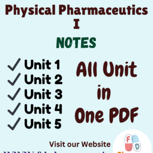 Physical Pharmaceutics - I All Unit Notes