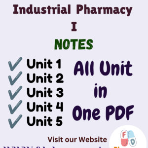 Industrial Pharmacy – I All Unit Notes