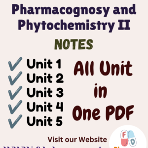 Pharmacognosy and Phytochemistry - II All Unit Notes
