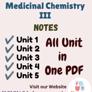 Medicinal Chemistry - III All Unit Notes